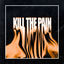 Cover Kill The Pain