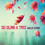 Cover Go Climb a Tree