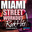 Cover Miami Street Workout Rock Hits Fitness Session