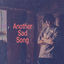 Cover Another Sad Song