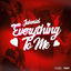 Cover Everything to Me