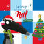 Cover Le Loup qui n'aimait pas Noël - En musique !