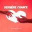Cover Dernière chance (feat. TMX Official)