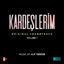 Cover Kardeşlerim Soundtrack