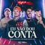 Cover Eu Não Dou Conta (Ao Vivo)