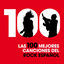 Cover Las 100 mejores canciones del Rock español