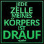 Cover JEDE ZELLE MEINES KÖRPERS IST DRAUF