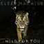 Cover Wild for You