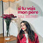 Cover Si tu vois mon père