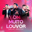 Cover Com muito louvor (Ao Vivo)