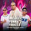 Cover Medley Funk Foxics 7