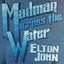 Cover Madman Across The Water (Deluxe Edition)