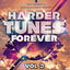Cover Harder Tunes Forever, Vol. 2 - 100% the Best in Hardstyle and Hardcore