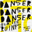 Cover Danser danser danser sur les ruines