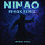 Cover NINAO (PHONK REMIX)