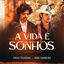 Cover A Vida É Feita De Sonhos