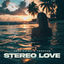 Cover Stereo Love