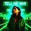 Cover TELL ME WHY (TECHNO)