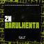 Cover Zn Barulhenta