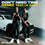 Cover Don't Need Time (Remix)