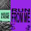 Cover Run From Me