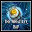 Cover The Wheatley Rap