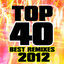 Cover Top 40 Best Remixes 2012