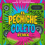 Cover El Pechiche Coleto Remix ( Champeta Africana)