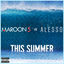 Cover This Summer (Maroon 5 vs. Alesso)