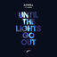 Cover Until The Lights Go Out