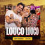 Cover Louco, Louco (Ao Vivo)