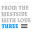 Cover From the Westside With Love Three