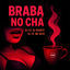 Cover Braba No Chá