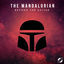 Cover The Mandalorian (From "Star Wars: The Mandalorian")