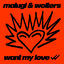 Cover Want My Love