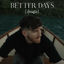 Cover Better Days (Acoustic)