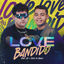 Cover Love Bandido