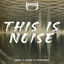 Cover This Is Noise