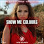 Cover Show Me Colours