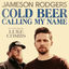 Cover Cold Beer Calling My Name