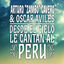 Cover Arturo "Zambo" Cavero & Oscar Avilés: Desde El Cielo Le Cantan Al Perú