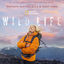 Cover Wild Life (Original Motion Picture Soundtrack)