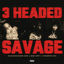 Cover 3 Headed Savage