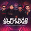 Cover Já Fui Não Sou Mais