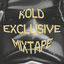Cover Kold Exclusive Mixtape