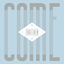 Cover CNBLUE COME TOGETHER TOUR DVD
