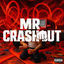 Cover MR CRASHOUT