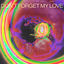 Cover Don't Forget My Love (Remixes)