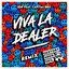 Cover Viva la Dealer (Gestört aber GeiL Remix)
