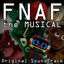 Cover Fnaf the Musical (Original Soundtrack)